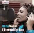 Album: L'Éternel est bon (2012)